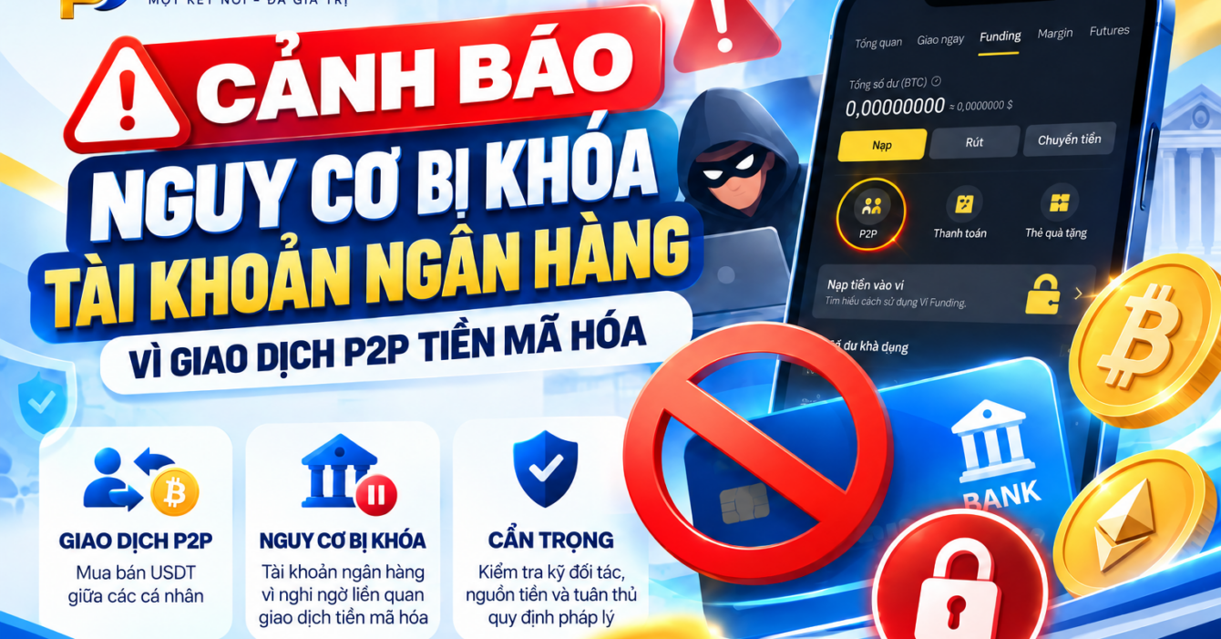 Cảnh báo khóa tài khoản ngân hàng vì P2P Canh-bao-khoa-tai-khoan-ngan-hang-vi-P2P.